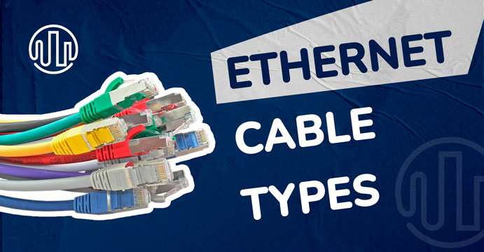 Types of Ethernet Cables - Omni Signals